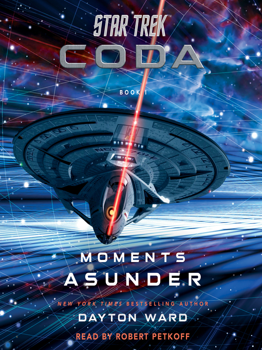 Title details for Star Trek: Moments Asunder by Dayton Ward - Available